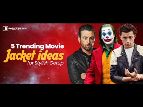 5-Trending-Movie-Jacket-Ideas-for-Stylish-Getup-Men