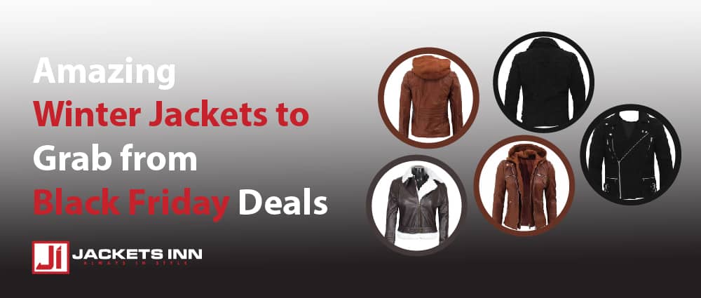 Amazing Winter Jackets to Grab from Black Friday Deals - Jacketsinn